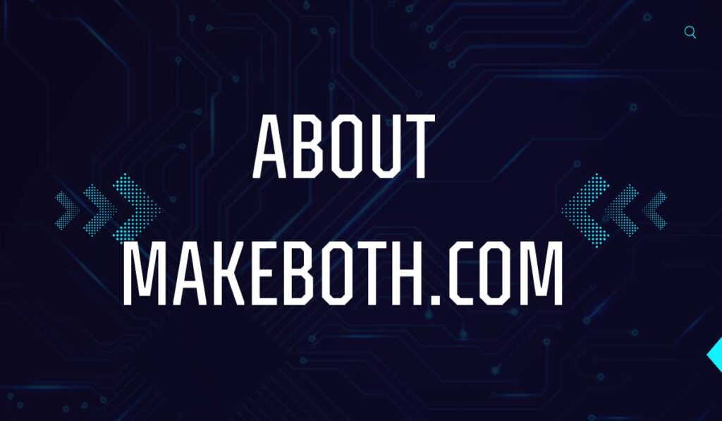 About MakeBoth com