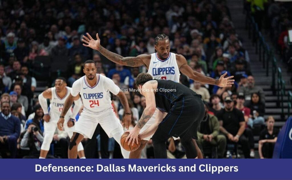 Defence of Dallas Mavericks and Clippers