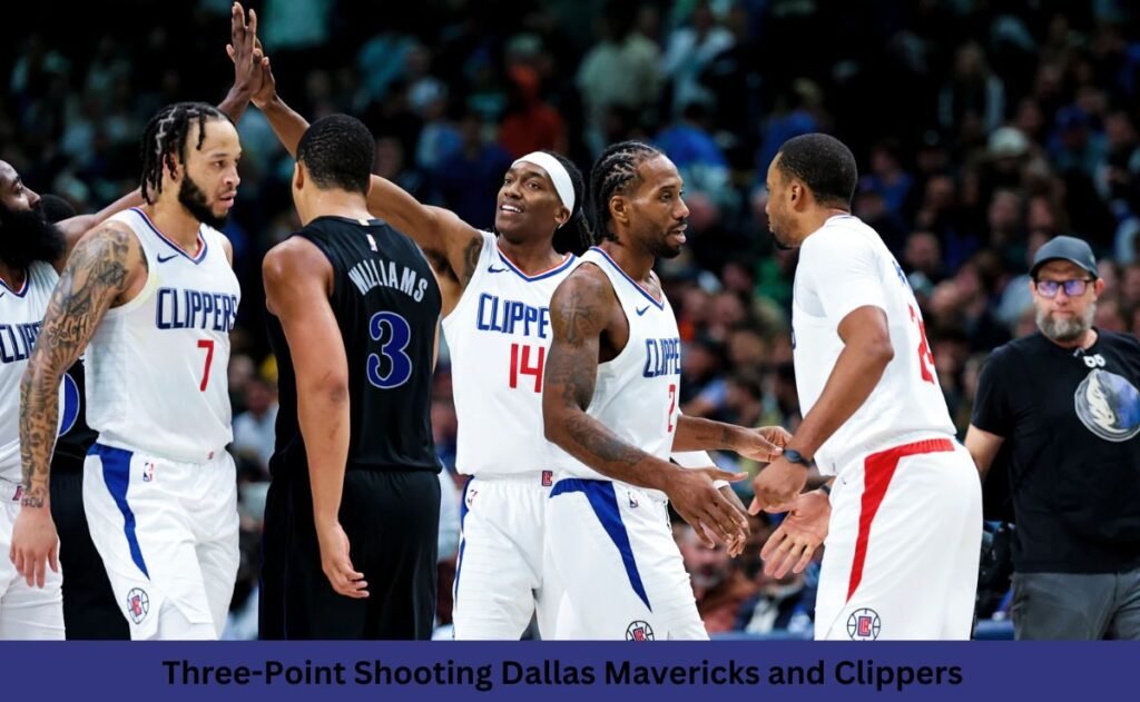 Three point shooting of Dallas Mavericks and Clippers