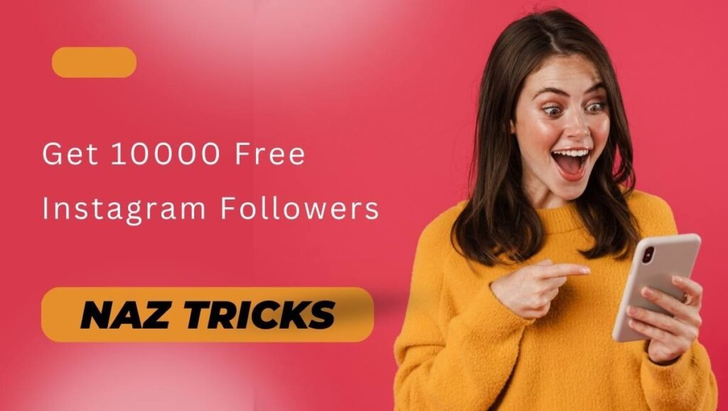 Get Instagram Followers with Naz Tricks